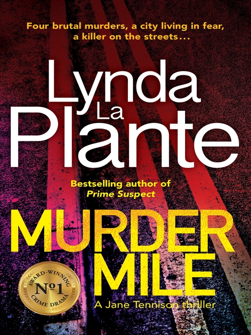Title details for Murder Mile by Lynda La Plante - Available